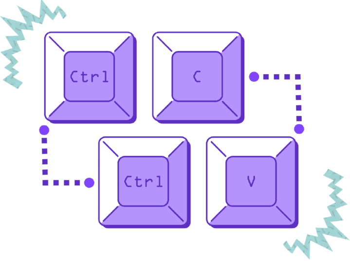 Control + C to copy and Control + V to paste keys